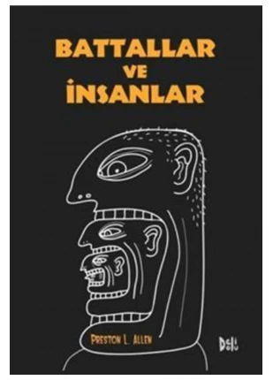 Battallar Ve Insanlar | Delidolu 9786055060176