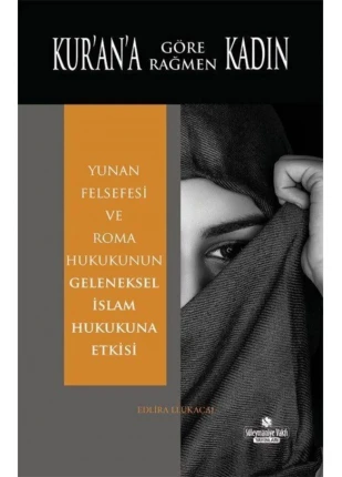 Kur'an'a Rağmen Kadın / Edlira Llukaçaj / / 9789752423183