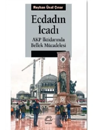 Ecdadın Icadı | Iletişim Yayınları 9789750529610