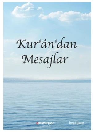 Kur’an’dan Mesajlar