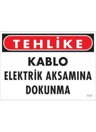 Elektrik Kablosu Uyarı Levhası 25x35 KOD:1117