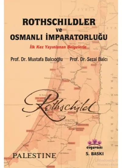 Rothschildler ve Osmanlı İmparatorluğu  (4022)