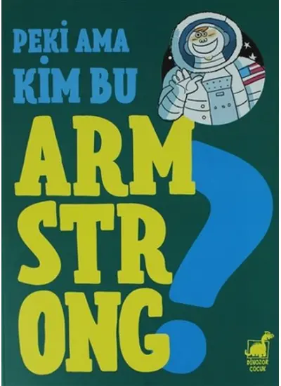 Peki Ama Kim Bu Armstrong ?  (4022)