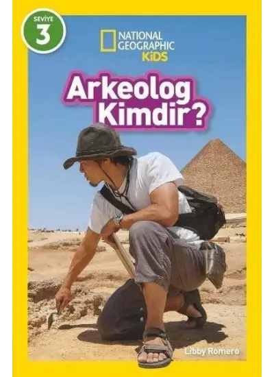 Nessiworld National Geographic Kids - Arkeolog Kimdir?