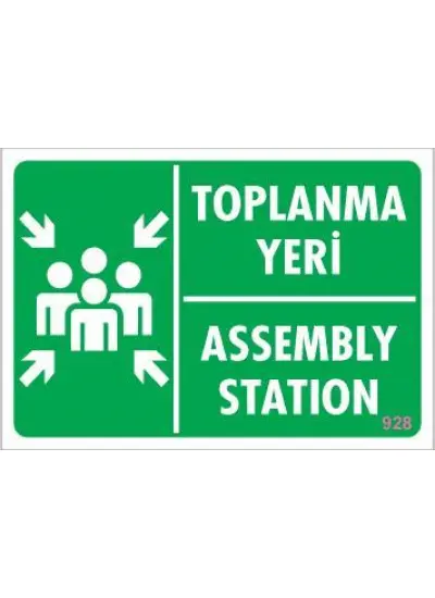 Toplanma Yeri Uyarı Levhası 17,5x25 KOD:928