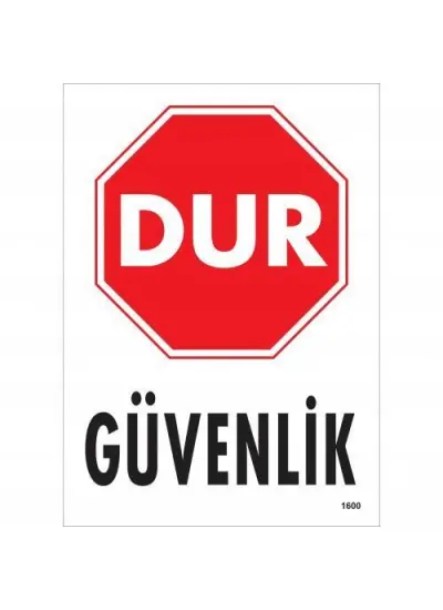 Dur Güvenlik Siyah Kırmızı Uyarı Levhası 25x35 KOD:1600