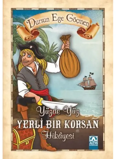 Yüzde Yüz Yerli Bir Korsan Hikayesi  (4022)