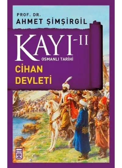 Osmanlı Tarihi Kayı 2 - Cihan Devleti  (4022)