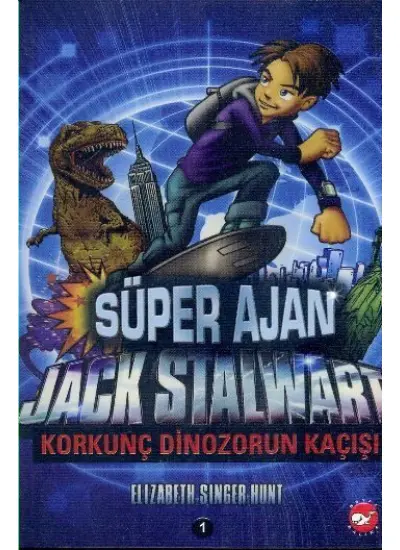 Süper Ajan Jack Stalwart 01 - Korkunç Dinozorun Kaçışı  (4022)