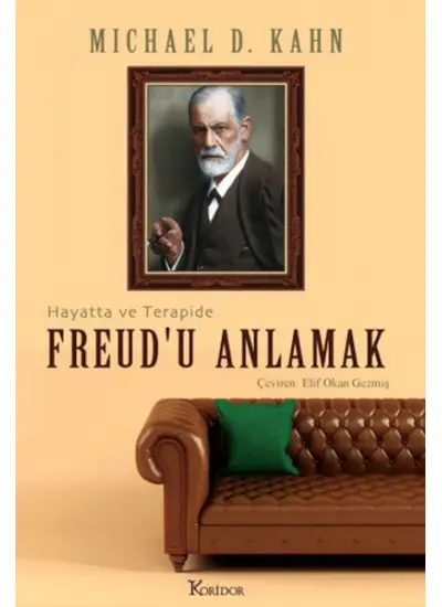 Freud’u Anlamak: Hayatta ve Terapide  (4022)