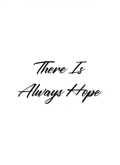 There is Hope Sticker Duvar Dekor Sticker 40 x 20 cm