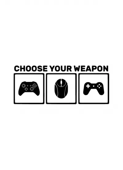 Choose Your Weapon Sticker Duvar Dekor Sticker 40 x 16 cm