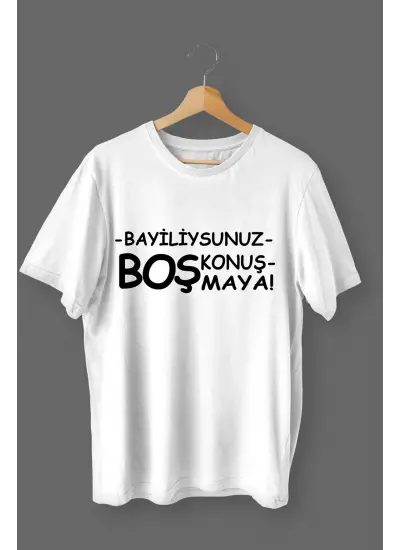 Bayiliysunuz Boş Konuşmaya Baskılı Pamuklu Likralı T-shirt (Siyah Yazılı Beyaz) XL Beden