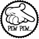 Pew Pew Tasarım Sticker 30 x 30 cm