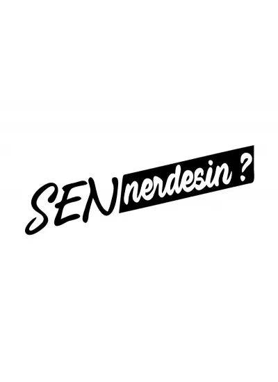 Sen Nerdesin ? 1 Sticker (Oto-Motor-Laptop-Duvar-Dekor) 20 x 6 cm