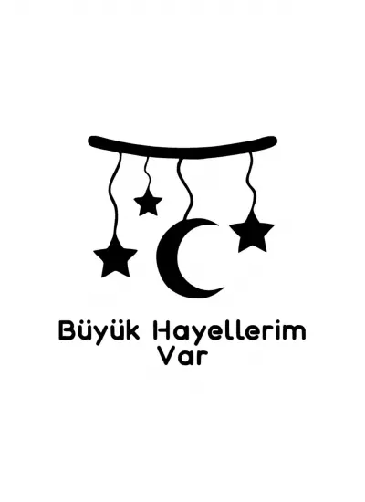 Büyük Hayallerim Var Sticker Duvar Dekor Sticker 40 x 36 cm