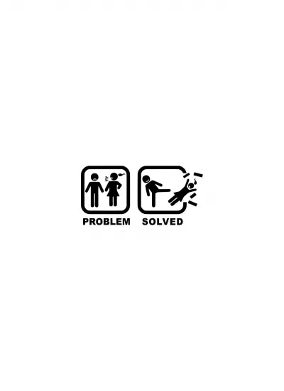 Problem Solved Sticker (Oto-Motor-Laptop-Duvar-Dekor) 10 x 5 cm