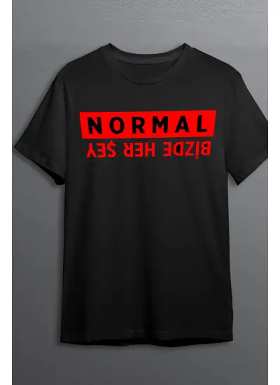 Bizde Her Şey Normal Baskılı Pamuklu Likralı T-shirt (Kırmızı Yazılı Siyah) L Beden