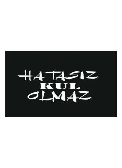 Hatasız Kul Olmaz Oto Arka Cam Yazı Sticker Beyaz 20 x 8 Cm