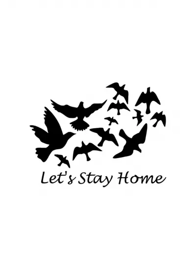 Lets Stay Home Sticker (Oto-Motor-Laptop-Duvar-Dekor) 20 x 16 cm