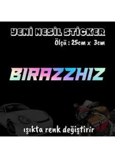 birazhızz Hologram Oto Sticker