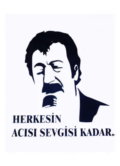 Herkesin Acısı Sevgisi Kadar Tasarım Oto Sticker 20 x 20 Cm