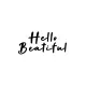 Hello Beatiful Sticker (Oto-Motor-Laptop-Duvar-Dekor) 10 x 5 cm