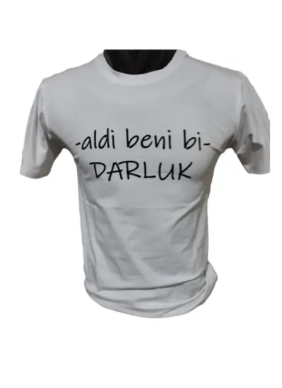 Aldi Beni Bi Darluk Baskılı Pamuklu Likralı T-shirt (Siyah Yazılı Beyaz) XL Beden