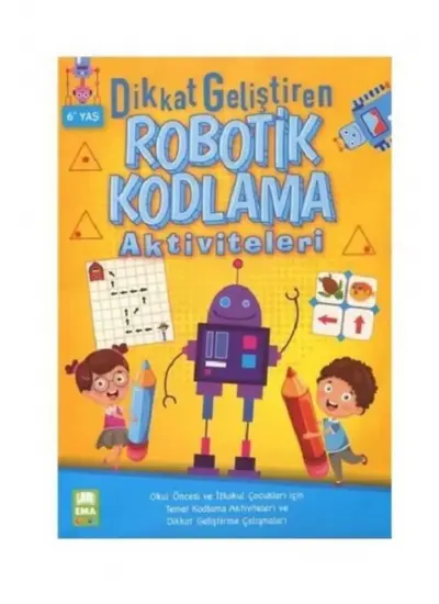 Dikkat Geliştiren Robotik Kodlama Aktiviteleri Ema Çocuk