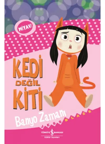 Kedi Değil Kiti - Banyo Zamanı  (4022)