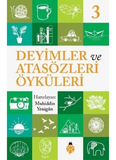 Deyimler Ve Atasözleri Öyküleri - 3  (4022)