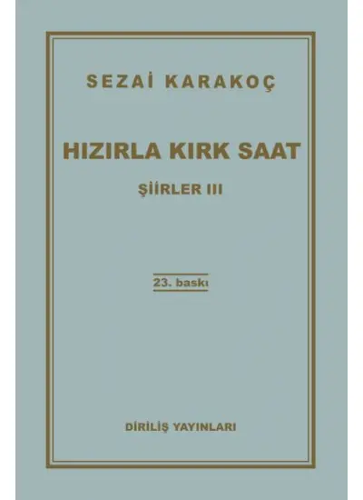 Şiirler 3 - Hızırla Kırk Saat  (4022)