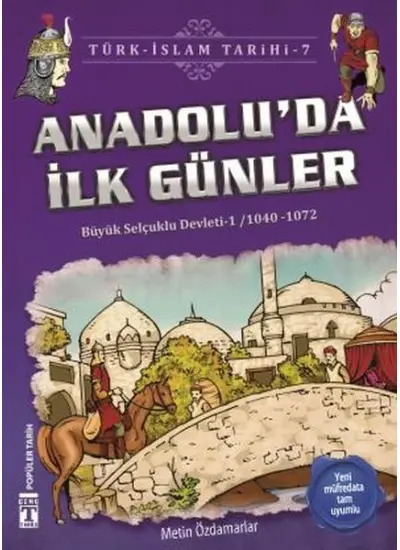 Anadoluda İlk Günler - Türk İslam Tarihi 7  (4022)