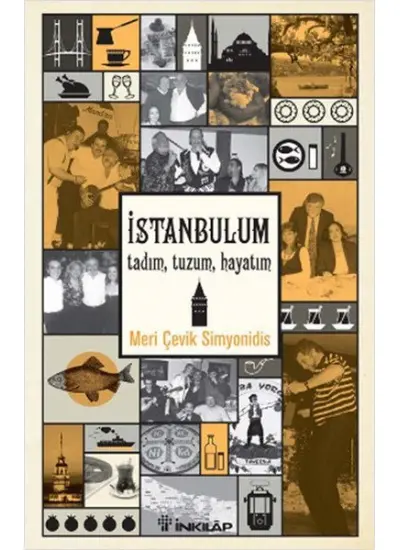 İstanbulum Tadım, Tuzum, Hayatım  (4022)