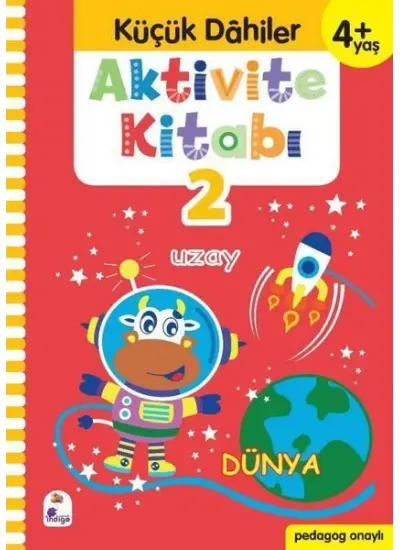 Küçük Dahiler Aktivite Kitabı 2 (4+ Yaş)  (4022)