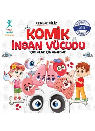 Komik İnsan Vücudu: Çocuklar İçin Anatomi  (4022)