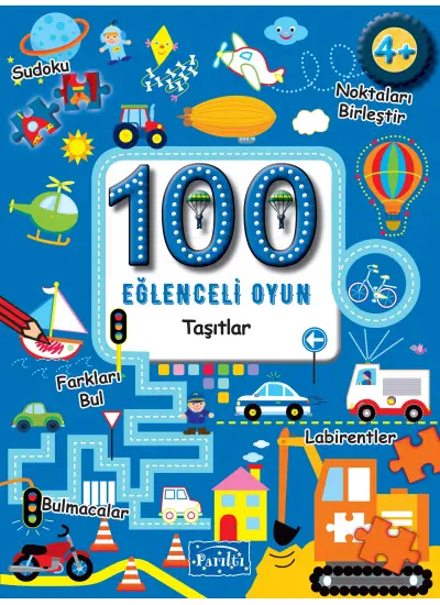 100 Eğlenceli Oyun - Taşıtlar  (4022)