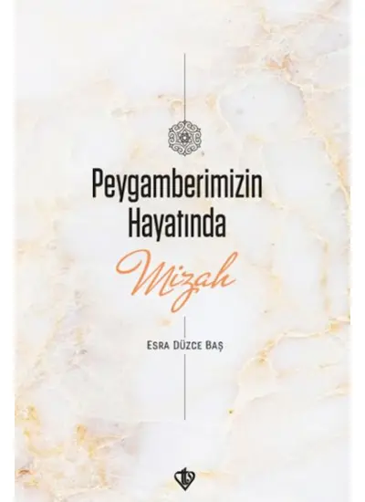 Peygamberimizin Hayatında Mizah  (4022)