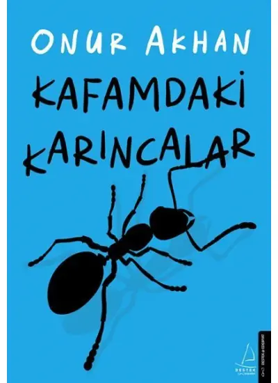 Kafamdaki Karıncalar  (4022)