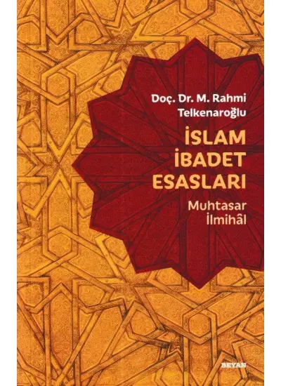 İslam İbadet Esasları - Muhtasar İlmihal  (4022)