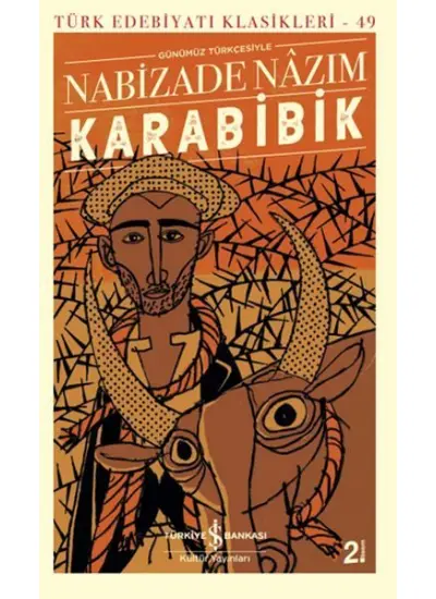 Karabibik (Günümüz Türkçesiyle) - Türk Edebiyatı Klasikleri  (4022)