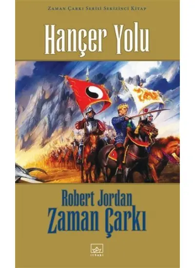 Zaman Çarkı 08: Hançer Yolu (Ciltli)  (4022)