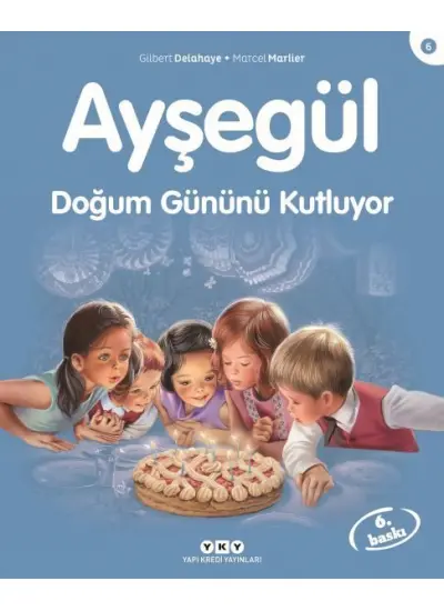 Ayşegül Serisi 06 - Doğum Gününü Kutluyor  (4022)