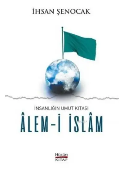 İnsanlığın Umut Kıtası Alem-i İslam  (4022)