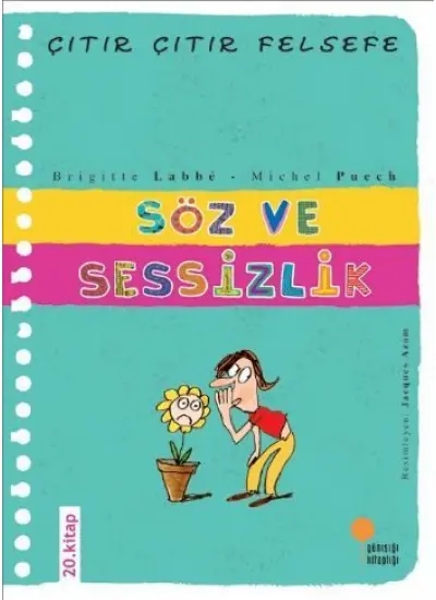 Çıtır Çıtır Felsefe 20 - Söz ve Sessizlik  (4022)