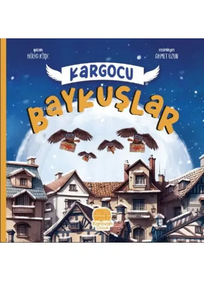 Kargocu Baykuşlar  (4022)