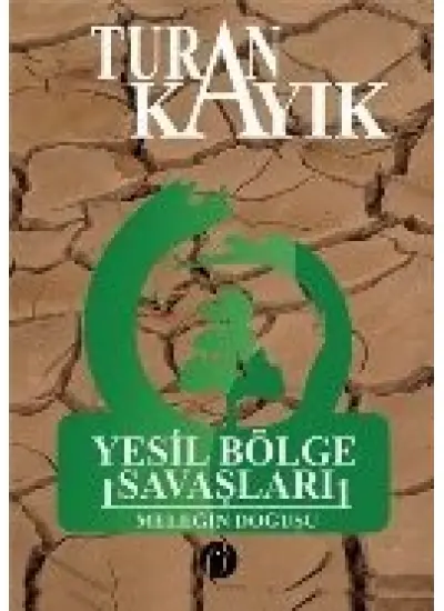 Yeşil Bölge Savaşları (Ciltli)  Meleğin Doğuşu  (4022)