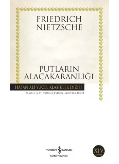 Putların Alacakaranlığı - Hasan Ali Yücel Klasikleri  (4022)