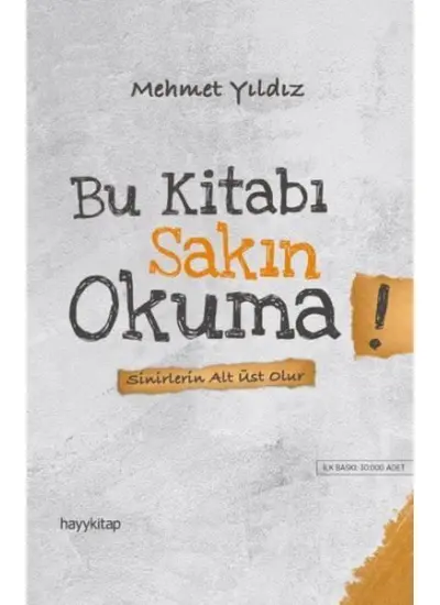 Bu Kitabı Sakın Okuma! - Sinirlerin Alt Üst Olur  (4022)