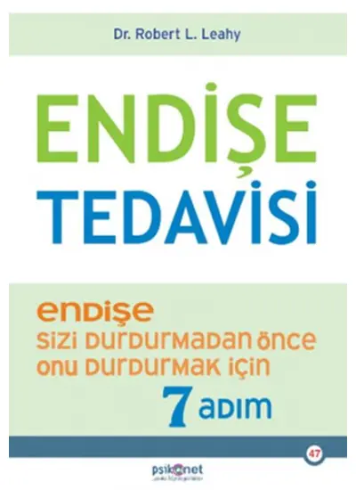 Endişe Tedavisi - Endişe Sizi Durdurmadan Önce Onu Durdurmak İçin 7 Adım  (4022)